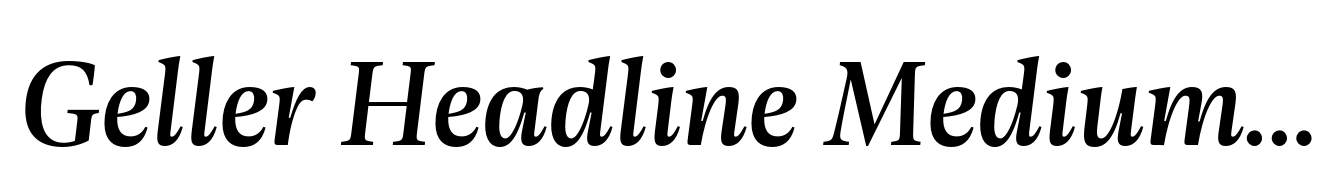 Geller Headline Medium Italic